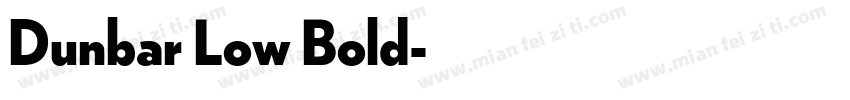 Dunbar Low Bold字体转换